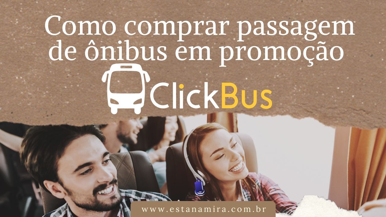 Como comprar passagem de ônibus em promoção na ClickBus