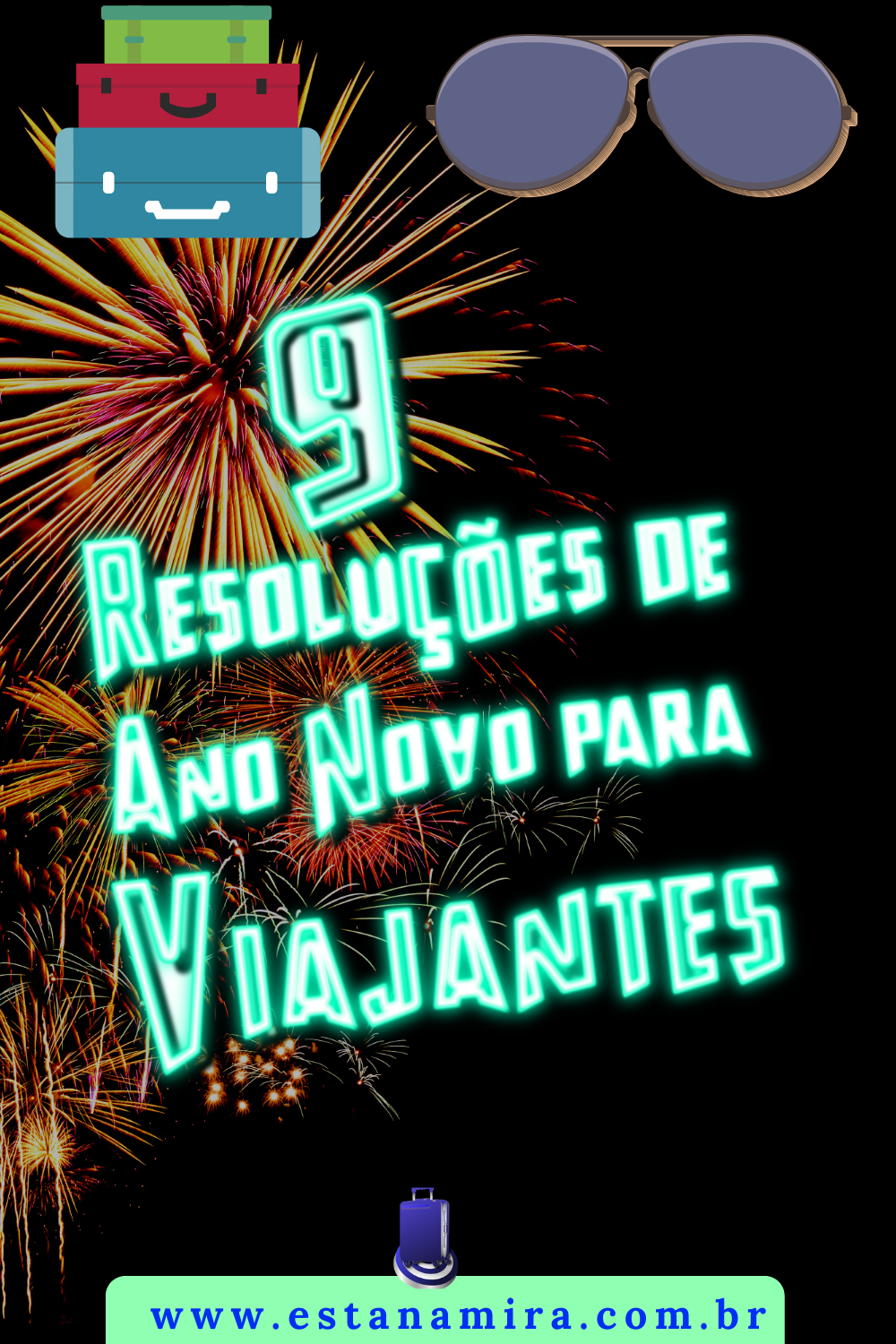 9 Resoluções de Ano Novo para Viajantes