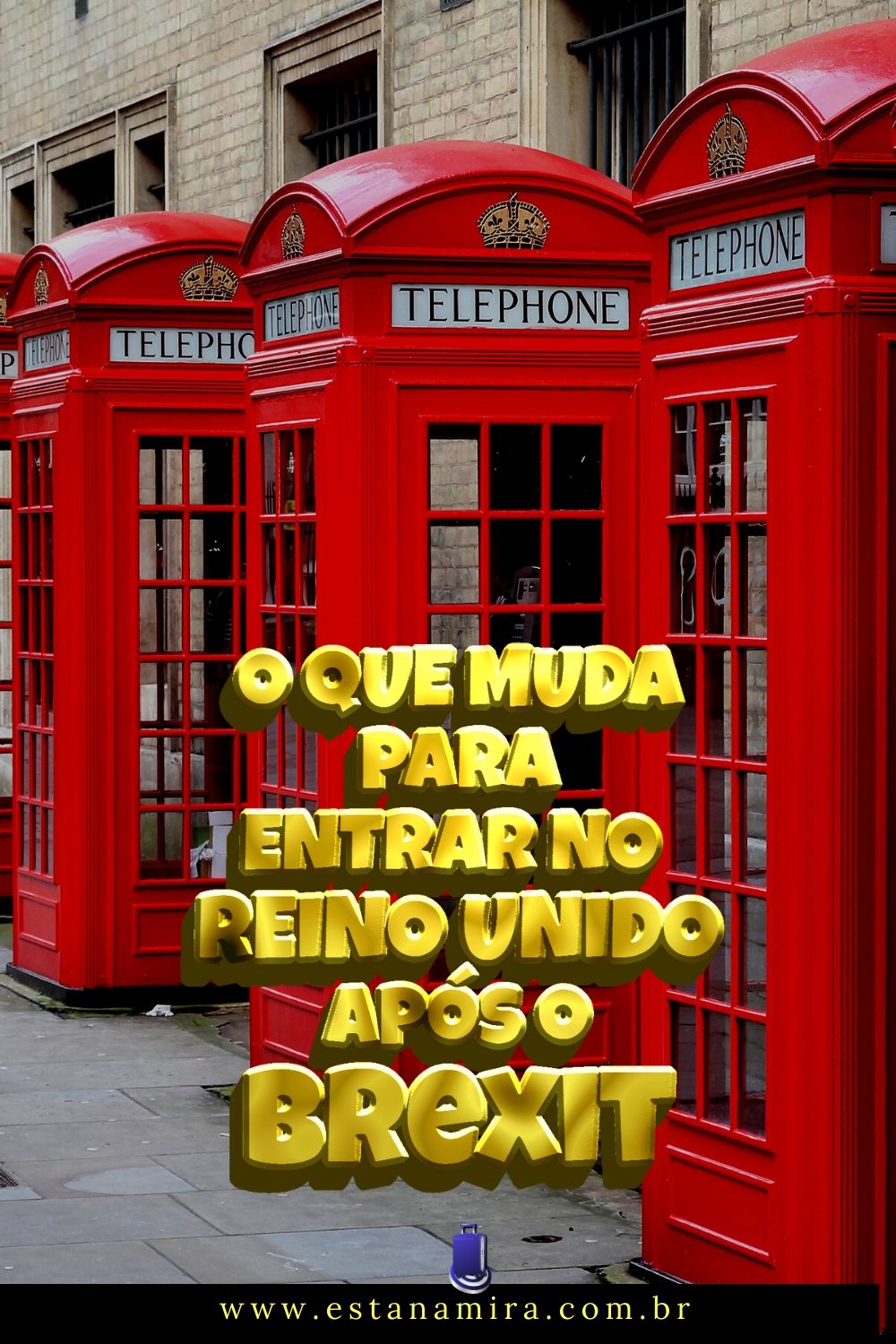 Pin 4 Como Entrar no Reino Unido apos o Brexit